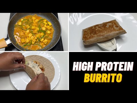 Easy healthy high protein Burrito recipes