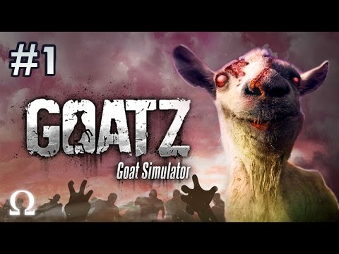 BRAAAAINZ, WE WANTZ GOATZ BRAAAINZ! | GoatZ (Goat Simulator) #1