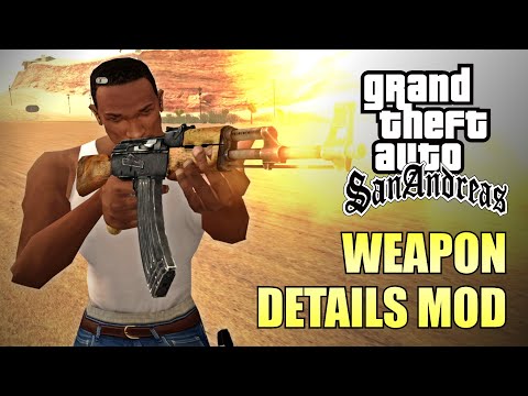 Realistic Weapon Details Mod GTA San Andreas