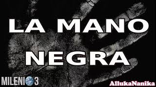 Milenio 3 - La mano Negra y el caso de Jean Claud