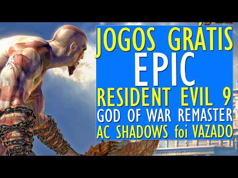 Jogo GRÁTIS da EPIC, Resident Evil 9 "ADIADO", AC Shadows foi vazado e God of War Remaster