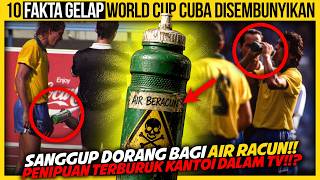 10 FAKTA GELAP WORLD CUP YANG CUBA DISEMBUNYIKAN DARIPADA DUNIA