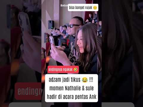 MOMEN NATHALIE DAN SULE HADIR DI ACARA PENTAS ADZAM #beritaartis #nathalieholscher #hiburan