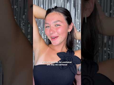 Minha fofoca de Carnaval - ASSUSTEI O BOY🤓🎉 #shorts