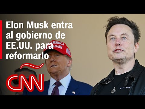 Elon Musk penetra el gobierno de EE.UU. para reformarlo