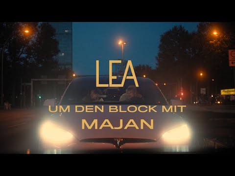 LEA | UM DEN BLOCK mit MAJAN