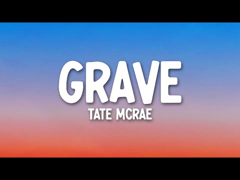 Tate McRae - grave (Lyrics)