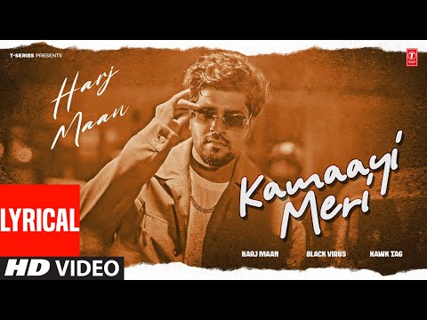 KAMAAYI MERI (Full Video) With Lyrics | Harj Maan | Latest Punjabi Songs 2024