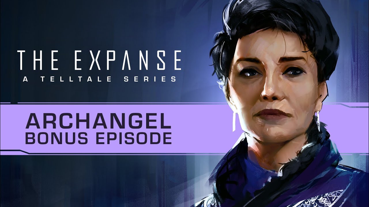 The Expanse: A Telltale Series - Archangel Bonus Episode trailer thumbnail