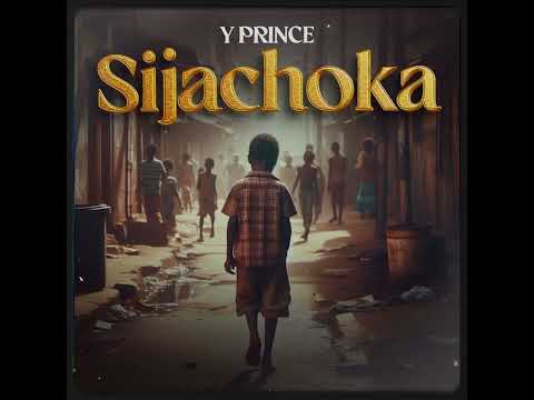 YprinceTZ  - Sijachoka (Official Music Audio)