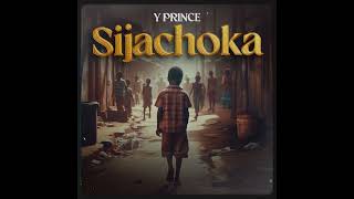 YprinceTZ  - Sijachoka (Official Music Audio)