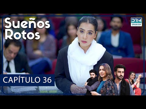 Sueños Rotos Capítulo 36 | Doblado al Español | FC4O