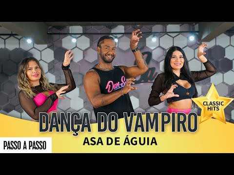 Vídeo Aula - Dança do Vampiro - Asa de Águia - Dan-Sa / Daniel Saboya (Coreografia)