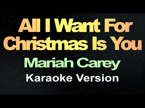 All I Want for Christmas Is You - Mariah Carey (Karaoke Version)