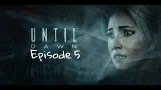Il a pécho ! | UNTIL DAWN |#5
