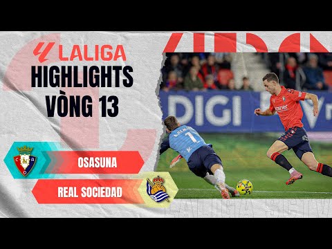 OSASUNA - REAL SOCIEDAD | CỤC DIỆN THAY ĐỔI HOÀN TOÀN Ở HIỆP 2 | LALIGA EA SPORTS 25/26 thumbnail