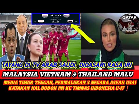 RASAIN❗HEBOH DI TV ARAB, 3 NEGARA ASEAN DI PERMALUKAN USAI KATAKAN INDONESIA TAK LAYAK LOLOS PILDUN❗