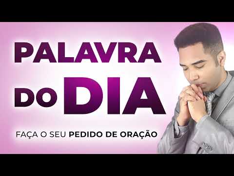 PALAVRA DO DIA DE HOJE - 11 DE NOVEMBRO