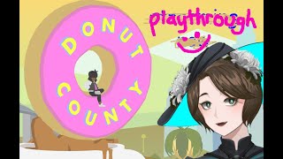 DONUT COUNTY: Full Playthrough