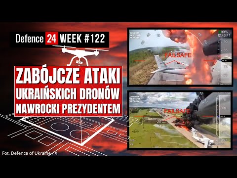 Pogrom rosyjskiego lotnictwa | Cel: Most Krymski  | Nawrocki prezydentem | Defence24Week #122