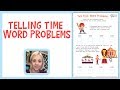 Telling Time Word Problems for 1st Graders