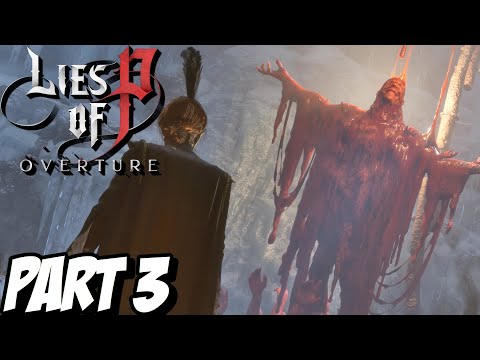 "VERONIQUE, LEADER OF THE SWEEPERS" LIES OF P: OVERTURE DLC Playthrough Gameplay Part 3 (PC)