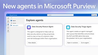 New Agents in Microsoft Purview