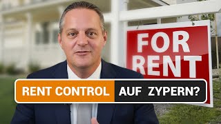 Rent Control: Drohen deutsche Zustände auf ZYPERN? 😳🇨🇾