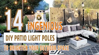 14 Ingenious DIY Patio Light Poles To Brighten Your Outdoor Space