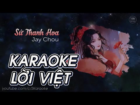 Sứ Thanh Hoa【KARAOKE Lời Việt】- Tiểu Muội Màn Thầu Cover | Châu Kiệt Luân | Jay Chou | S. Kara ♪