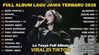 FULL ALBUM RAISO NGAPUSI 2 - LA TASYA FULL ALBUM TERBARU - LAGU JAWA TERBARU 2026