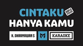 [ Karaoke ] Cintaku Hanya Kamu (Ahh...) - Reggae Koplo