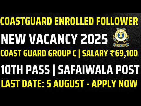 Coast Guard Enrolled Follower Vacancy 2025 Out  Safaiwala Recruitment for Maharashtra  Last Date 5 A