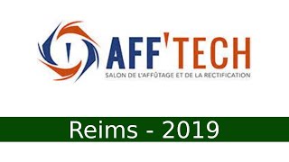  Aff'Tech Exhibition, Reims France 2019