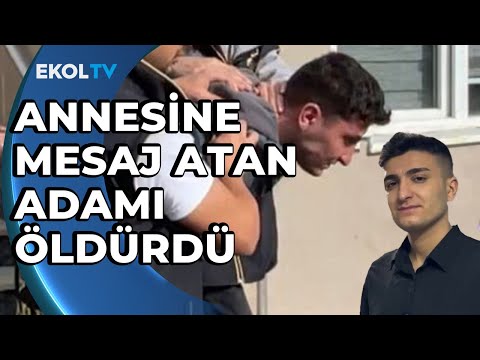 İstanbul'da Anneme Mesaj Atma Cinayeti! 19 Yaşında Katil Oldu!