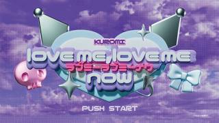KUROMI 「Love me, Love me now! English ver.」Official Music Video