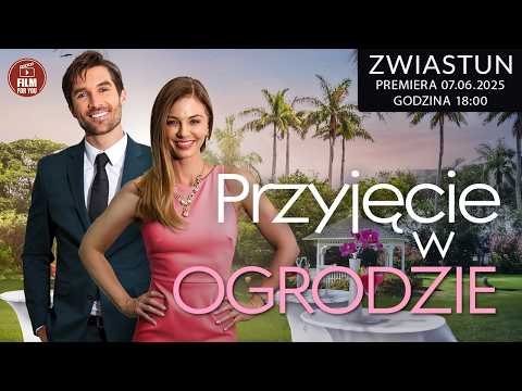 Zwiastun filmu: Przyjęcie w Ogrodzie (2023) | Komedia Romantyczna