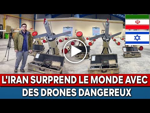 Iran  Regardez l'armée iranienne surprendre le monde avec de dangereux drones Rezvan