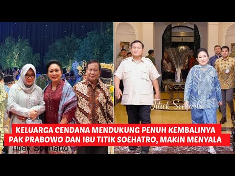 semakin romantis pak prabowo dan ibu titik soeharto, keluarga cendana beri sinyal baik