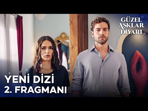 Güzel Aşklar Diyarı 2. Fragmanı - Yakında Kanal D'de! @GüzelAşklarDiyarıDizi