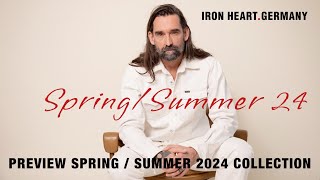 IRON HEART Spring/Summer 2024 Collection Preview Video