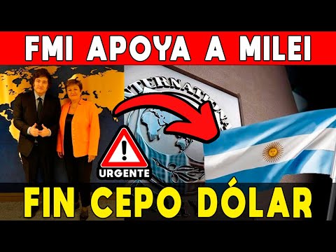 FMI APOYA A MILEI 🚨 FIN DEL CEPO AL DÓLAR 🔥 AVANZA EN ACUERDO CLAVE Y LLORA KIRCHNERISMO