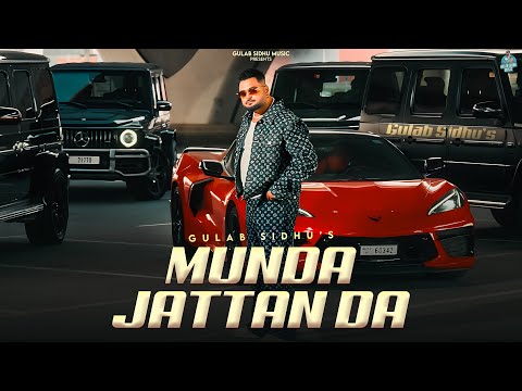 Munda Jattan Da ( Official Video ) Gulab Sidhu | Jang Dhillon | New Punjabi Songs 2025