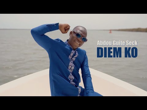 Abdou Guite Seck - Diem Ko (Clip Officiel)