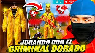 FREE FIRE ME MANDO EL CRIMINAL DORADO A MI CASA Y LE HICE ESTO