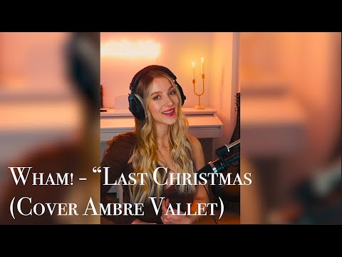 Wham! - Last Christmas (cover) | Ambre Vallet