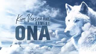Kim Verson feat. Kameny - Ona (Official Lyric Video)
