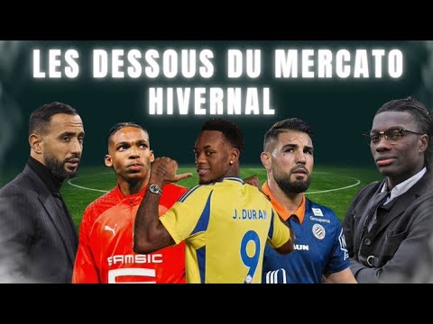 Les coulisses du mercato hivernal (Benatia, Duran, PSG, OL, Montpellier, Rennes...)