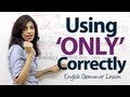 Understanding the Use of 'Only'