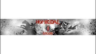 HomicidalBacon Live Stream